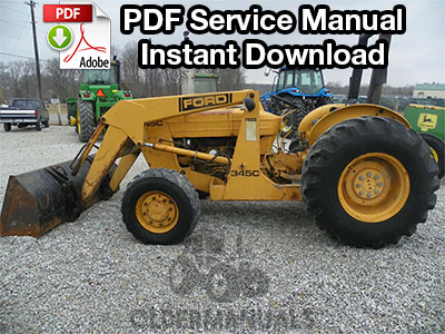 Ford 345C, 445C, 545C Tractor Service Manual