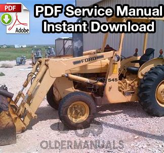 Ford 230A, 340A, 445, 530A, 540A, 545 Tractor Service Manual