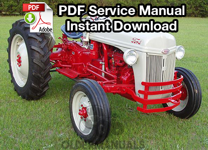Ford 2N, 8N, 9N Tractor Service Manual